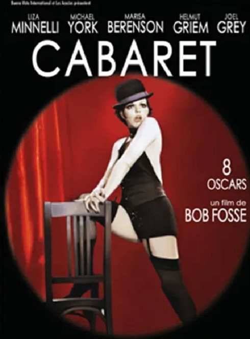  9º - Cabaret - Direção: Bob Fosse - Ano do Oscar: 1973 - 8 Oscars em 10 indicações.