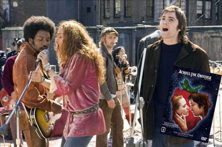 Across The Universe (2007), de Julie Taymor. Baseado em músicas dos Beatles. A principal, que dá nome ao filme, faz parte do álbum 