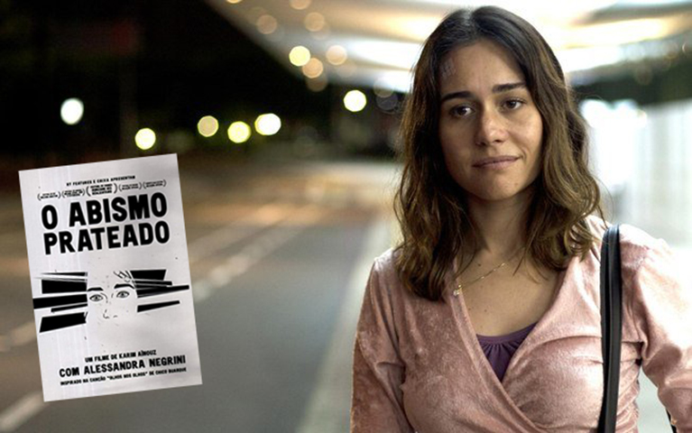 O Abismo Prateado (2011), de Karim Aïnouz - O longa é inspirado na música 