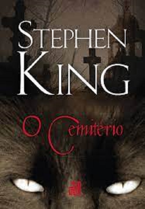 O CemitÃ©rio (1983) - Este Ã© um dos livros de terror mais famosos do autor e inspirou o clÃ¡ssico "CemitÃ©rio Maldito", de 1989.