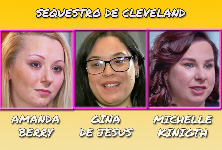 Os sequestros de Cleveland foram três sequestros de mulheres, no início dos anos 2000, na cidade americana de mesmo nome. Amanda Berry, Georgina 