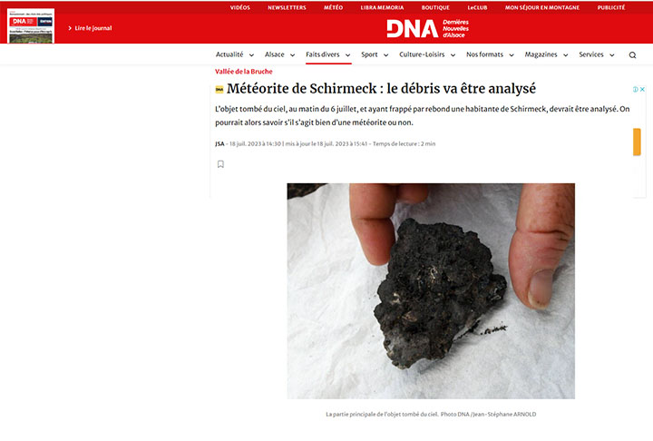 Em julho de 2023, uma mulher francesa foi atingida por um objeto que aparentava ser um meteorito. O caso foi divulgado pelo jornal "Les Dernières Nouvelles d’Alsace" e repercutiu na imprensa mundial.