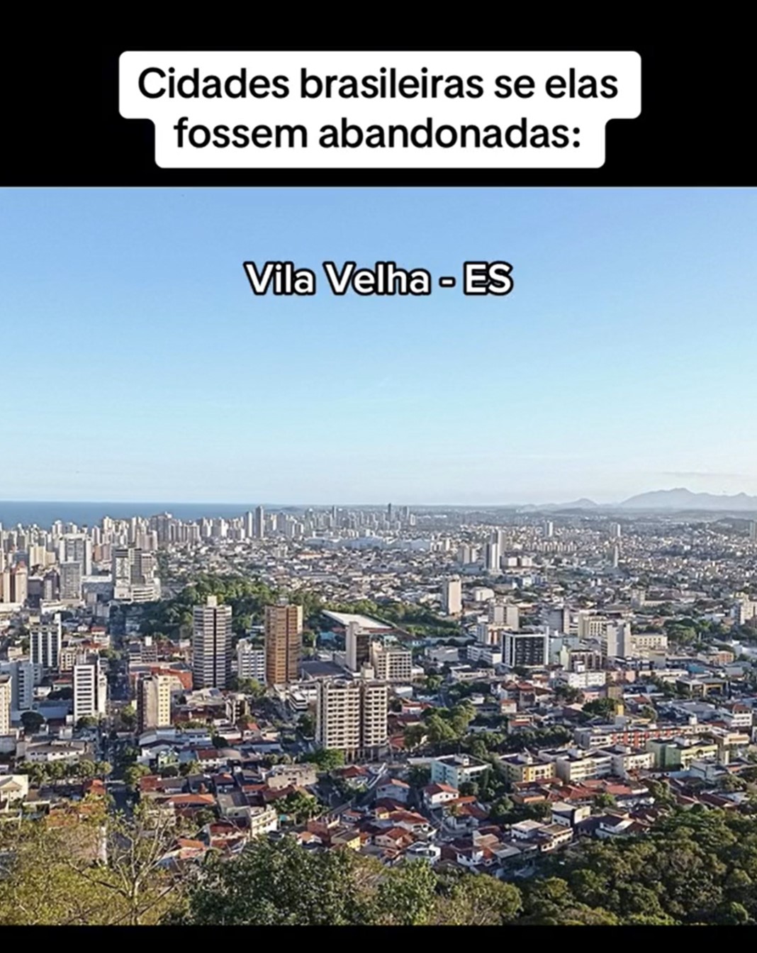 Quem também aparece na trend é Vila Velha, uma das cidades mais importantes do Espírito Santo. O local possui 32 km de litoral e foi fundado em 23 de maio de 1535 pelo português Vasco Fernandes Coutinho.-Reprodução/TikTok/@huiop