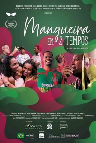 Mangueira em dois tempos (2021) - Filmes que se passam no carnaval