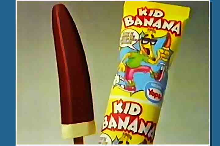 Com formato diferente e sabor bem brasileiro, o Kid Banana tambÃ©m fazia sucesso no auge da marca no Brasil, para a alegria das crianÃ§as dos anos 80 e 90. 