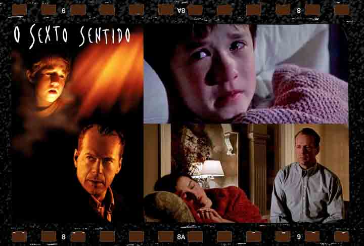 O Sexto Sentido (1999): dirigido por M. Night Shyamalan, o filme é um thriller psicológico que segue Malcolm Crowe (Bruce Willis), um psicólogo infantil que tenta ajudar um jovem garoto chamado Cole (Haley Joel Osment). Cole afirma ver e se comunicar com espíritos de pessoas mortas, uma habilidade que o assombra e o isola. À medida que Malcolm trabalha com Cole, ele descobre segredos perturbadores e lida com suas próprias questões pessoais. O filme é conhecido por sua atmosfera tensa e pela revi