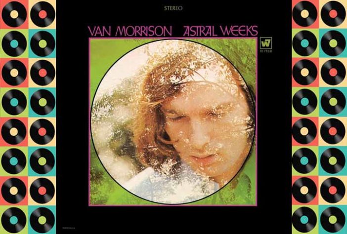 Van Morrison – Astral Weeks (1968) - 10 melhores discos de todos os tempos
