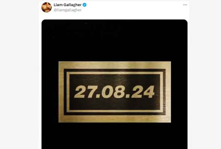 Dias antes, já eram fortes os rumores da retomada da banda no noticiário da imprensa britânica bem como em postagens cifradas de Liam Gallagher nas redes sociais.
-Reprodução do X @LiamGallagher