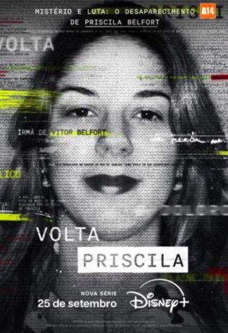 Pôster série documental desaparecimento de Priscila Belford 
