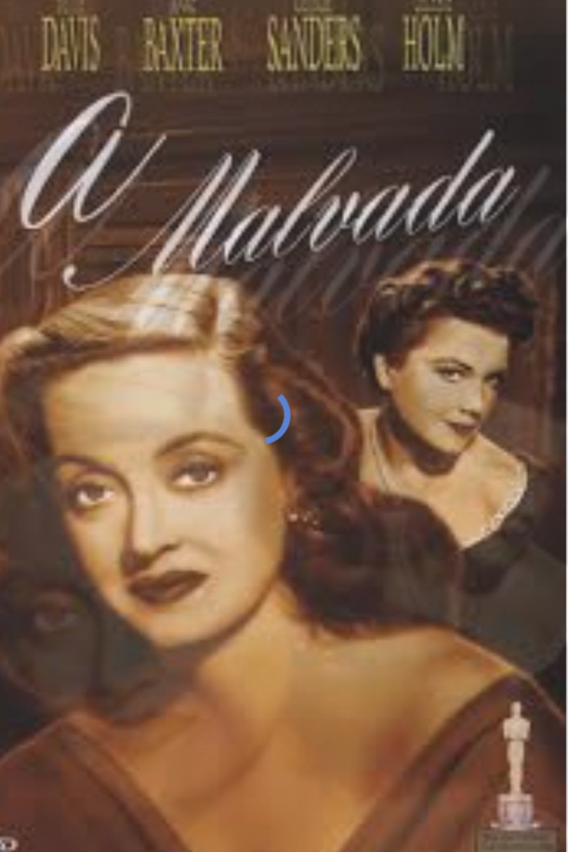 #9. “A Malvada” (1950): Esse filme conta a história de uma jovem que se infiltra na vida de uma atriz consagrada, com o intuito de usá-la para conseguir sucesso.-Divulgação 