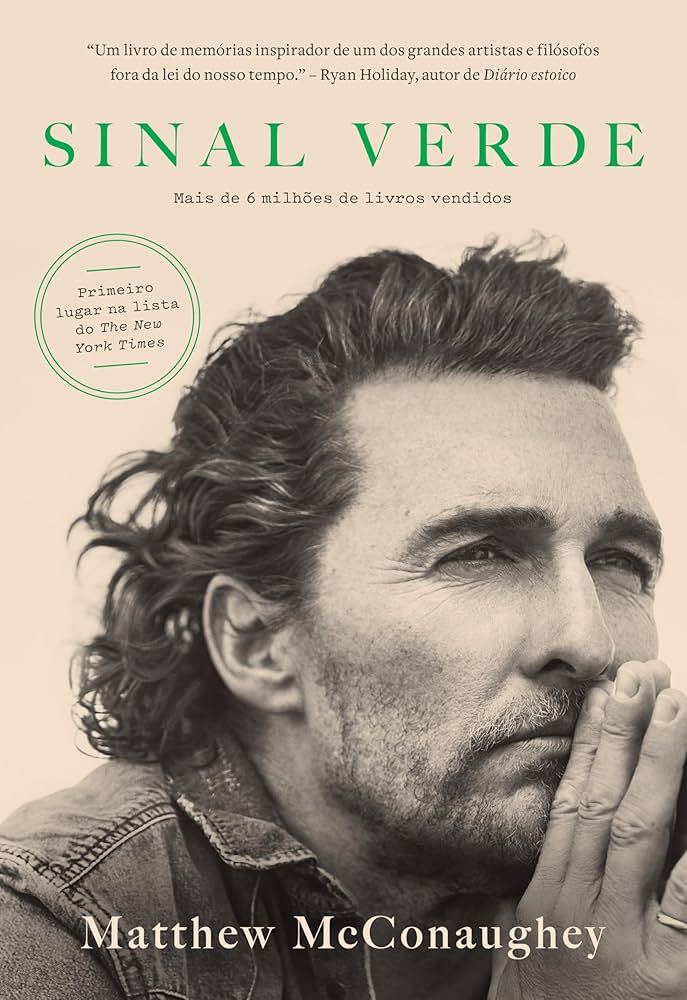 Matthew McConaughey  tem um livro autobiográfico na praça. “Sinal Verde” já tinha sido lançado nos Estados Unidos em 2020, mas ganhou uma atualização em 2024, e, agora, uma tradução no Brasil.
