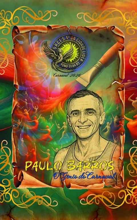 Paulo Barros será o enredo da escola 