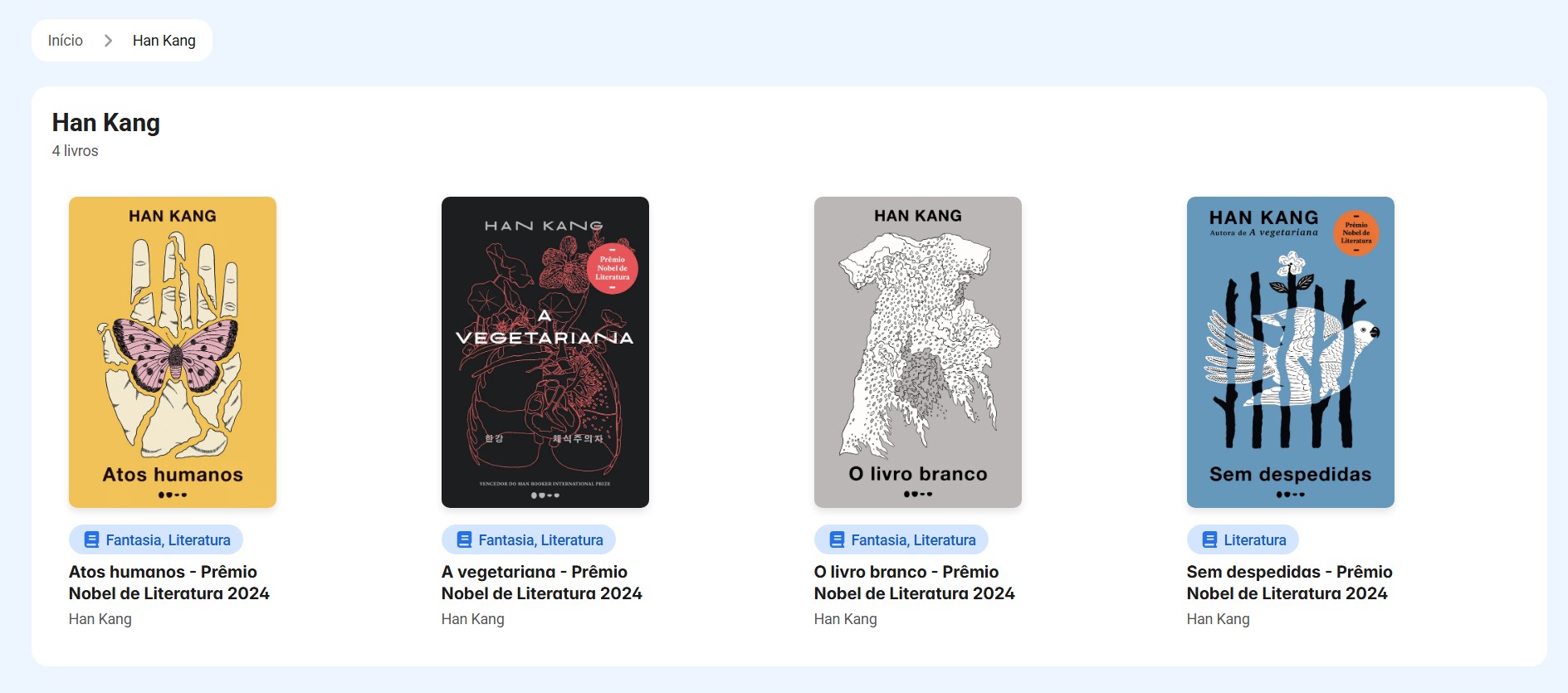 O MEC Livros também disponibizou alguns obras da autora sul-coreana Han Kang, vencedora do Prêmio Nobel de Literatura de 2024 pelo conjunto de sua obra. Entre os títulos disponíveis para leitura estão 